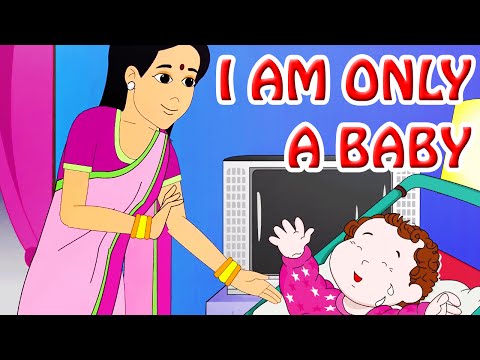 I Am Only A Baby | Nursery Rhymes in English
