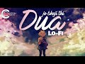 Dua Lo Fi Shanghai Relax Chill Music Chetan Gulati X Saranga