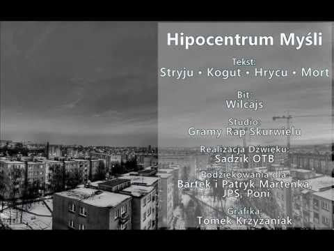 Stryju, Kogut, Hrycu, Mort - Hipocentrum Myśli (prod. WilCaJS)