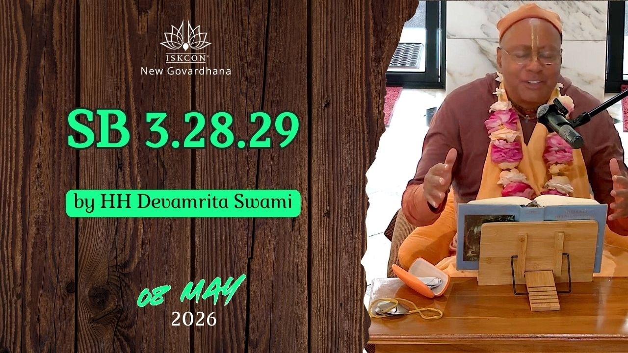 Fri 08 May 2026 - SB 3.28.29 by HH Devamrita Swami.