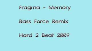 Fragma - Memory (Bass Force Remix)