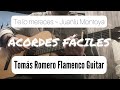 Acordes fáciles TE LO MERECES de JUANLU MONTOYA
