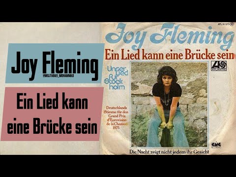 Joy Fleming | Ein Lied kann eine Brücke sein (Lyrics)