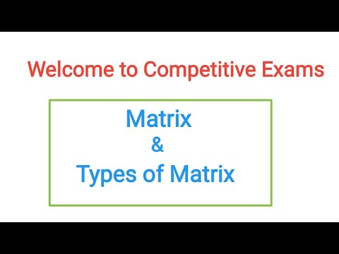 Matrix and Types of Matrix Part 1 by Pushpanjali Ma am
