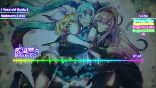 【Nightcore】If You Do Do / Pomp and Circumstanc