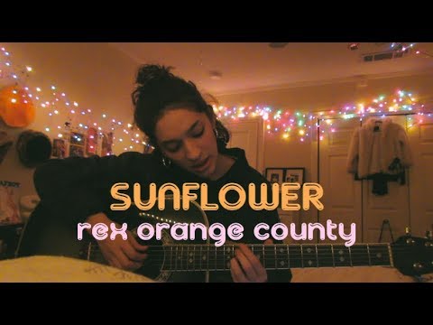 Sunflower by Rex Orange County (Cover) by Sara King