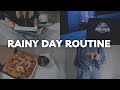 RAINY DAY ROUTINE ☔  cozy day at home VLOG
