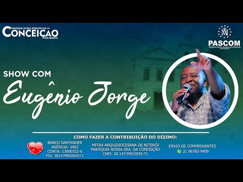 Show de Eugênio Jorge | 07/05/2022