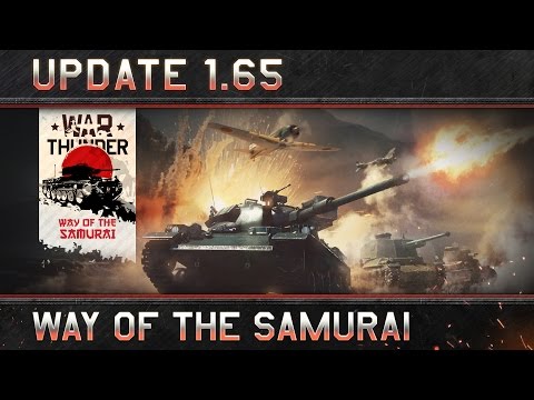 War Thunder: Release update 1.65Way of the Samurai