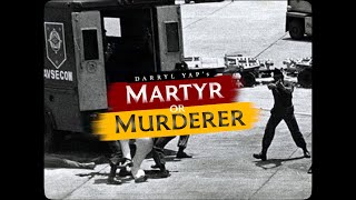 MARTYR OR MURDERER [Official Trailer]