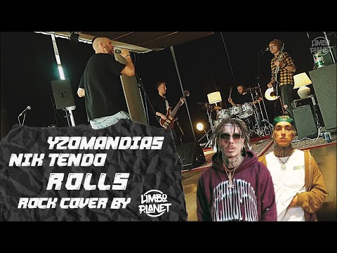 Yzomandias & Nik Tendo - Rolls/Melanž (LIMBO PLANET rock cover)