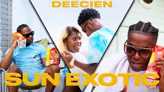 DeeCien - Sun Exotic (Official Video)