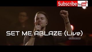Planetshakers - Set Me Ablaze (Official Video)