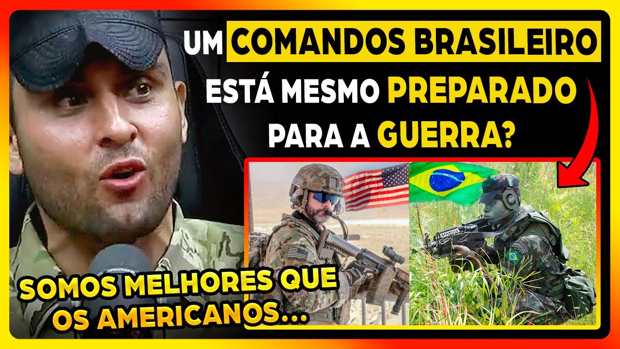 COMANDOS FALA A VERDADE SOBRE A POTÊNCIA DO EXÉRCITO BRASILEIRO...