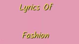 Fashion Lyrics Ft Guru Randhawa