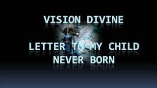Vision Divine - Letter To My Child Never Born