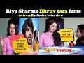 Riya Sharma Dhruv Tara Fame Super Exclusive Interview The Actress Opened The Secrets Of Her Life