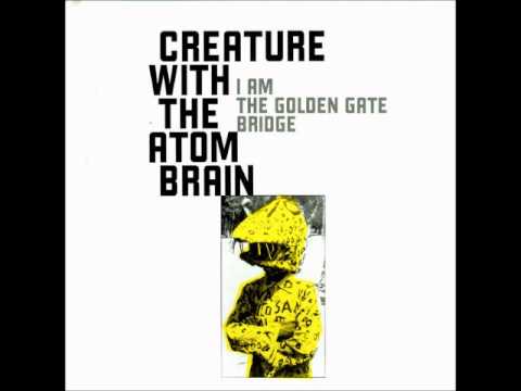 Creature With The Atom Brain - Mind Your Own God