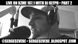 SERGE SEVERE GOES INN!!!! KZME 107.1 FM (part 2)