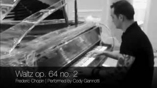 Cody Giannotti - Chopin's Waltz op. 64 no. 2