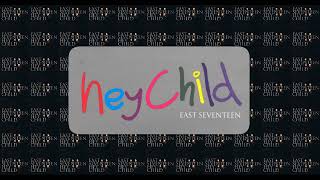 East 17 - Hey child