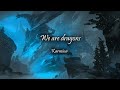 Karmina - We Are Dragons [한글 번역/가사/해석]