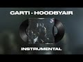 Playboi Carti - H00DBYAIR (INSTRUMENTAL)