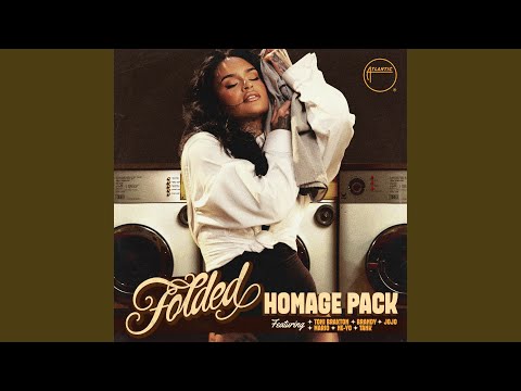 Folded (Remix) [feat. Toni Braxton]