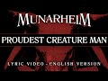 Munarheim - Proudest Creature Man (Lyric Video ...