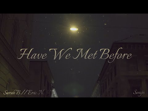 Sarah Barrios ft. Eric Nam - Have We Met Before ( Soups Remix )