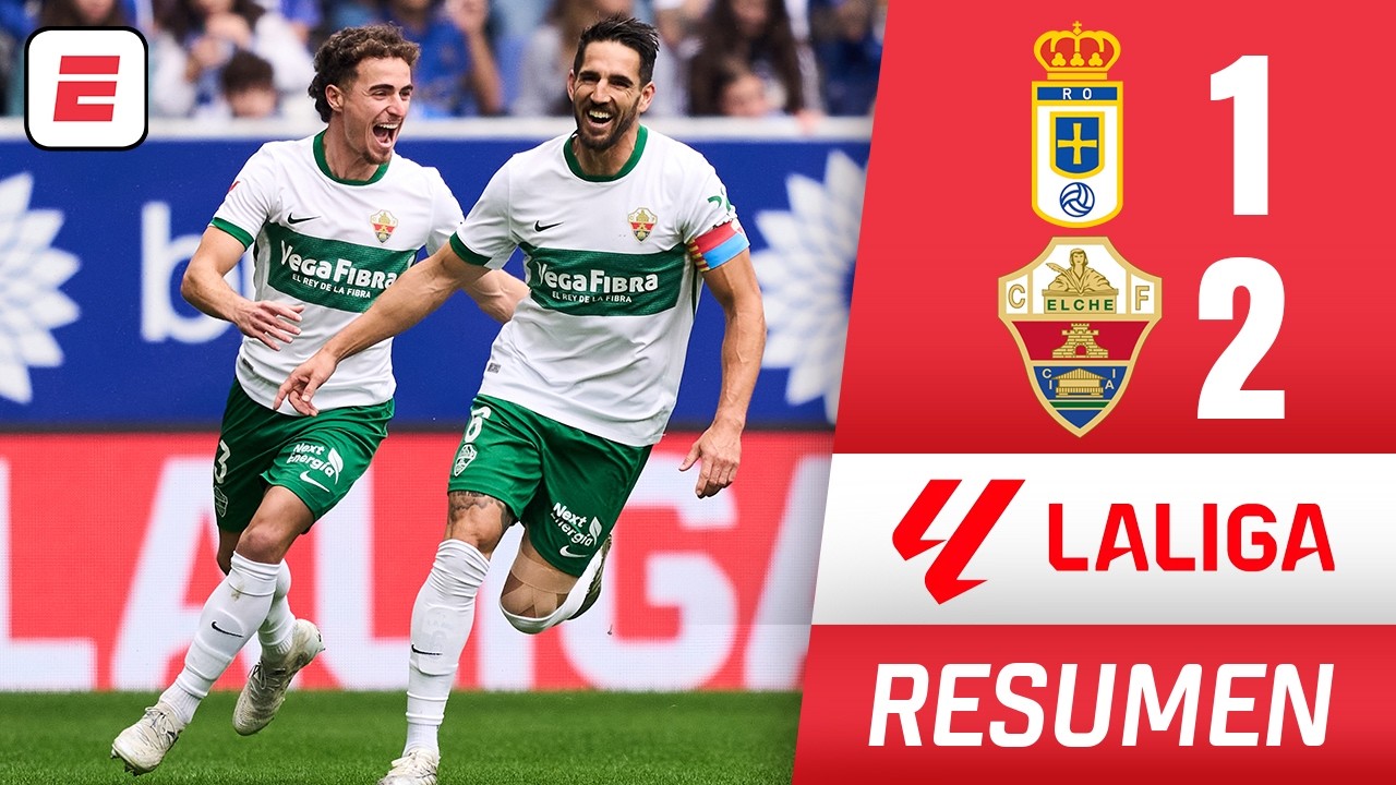 ELCHE SUMÓ OTRA VICTORIA de ORO ante REAL OVIEDO y se ALEJA DEL DESCENSO | Resumen | La Liga