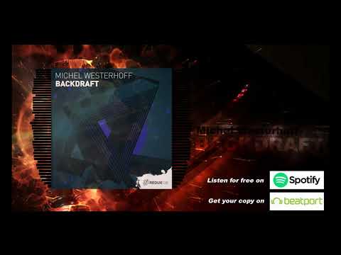 Michel Westerhoff - Backdraft