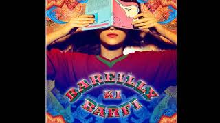 Badass Babuaa - Bareilly Ki Barfi (Full Song)