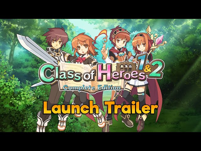 Video - Class of Heroes 1 & 2 Complete Edition (Switch)