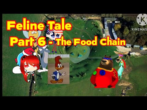 "Feline Tale" Part 6 - The Food Chain