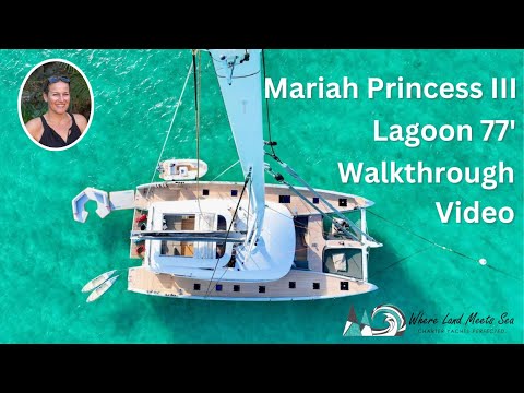 Mariah Princess III Lagoon 77' Walkthrough Video: Crewed Yacht Charter Available In The BVI