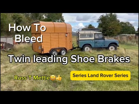 How to bleed Land Rover twin leading shoe brakes. 