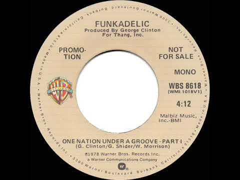 1978 Funkadelic - One Nation Under A Groove (Part I) (mono radio promo 45)