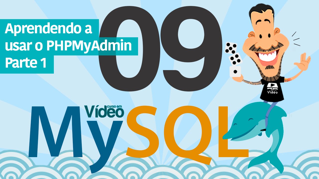 Curso MySQL #09 - PHPMyAdmin (Parte 1)