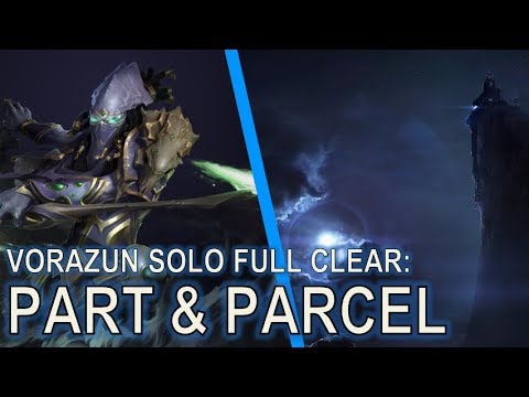 Starcraft II: Part & Parcel - Vorazun Full Clear Solo