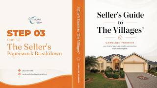 Step 3 Seller s Guide to The Villages  The Seller s Paperwork Breakdown