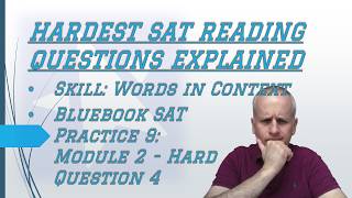 Hard #SAT Words in Context : Leaving Open Unknown Choices Using Bluebook 9 R&W Hard Module 2 Q 4
