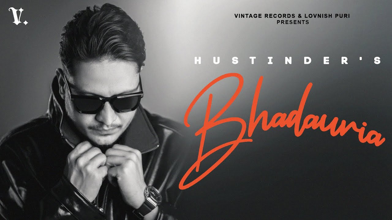 Bhadauria Lyrics | Bhadauria | Hustinder
