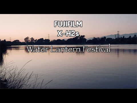 Fujifilm X-H2s - Cinematic Water Lantern Festival - 6.2K Graded F-Log low light.
