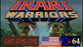 SHIT GAME TIME: IKARI WARRIORS (C64 - USA VERSION - Contains Swearing!)