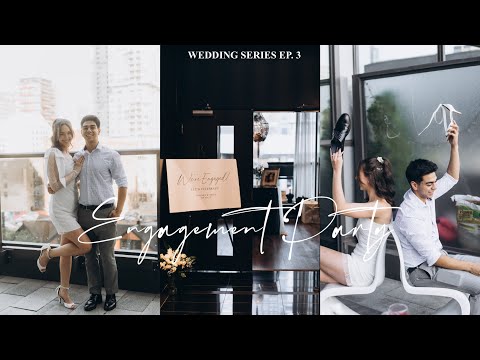 WEDDING SERIES ep.3 | our engagement party!! (planning, set-up, DIY & inspo)
