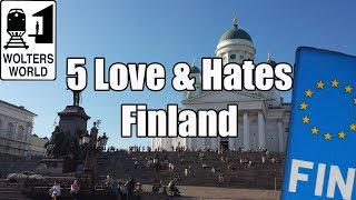 Visit Finland - 5 Things You Will Love & Hate About Finland