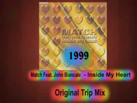 Match Feat. John Biancale - Inside My Heart (Original Trip Mix)