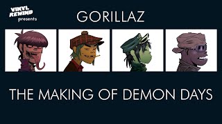 The Making of Demon Days by The Gorillaz | Vinyl Rewind