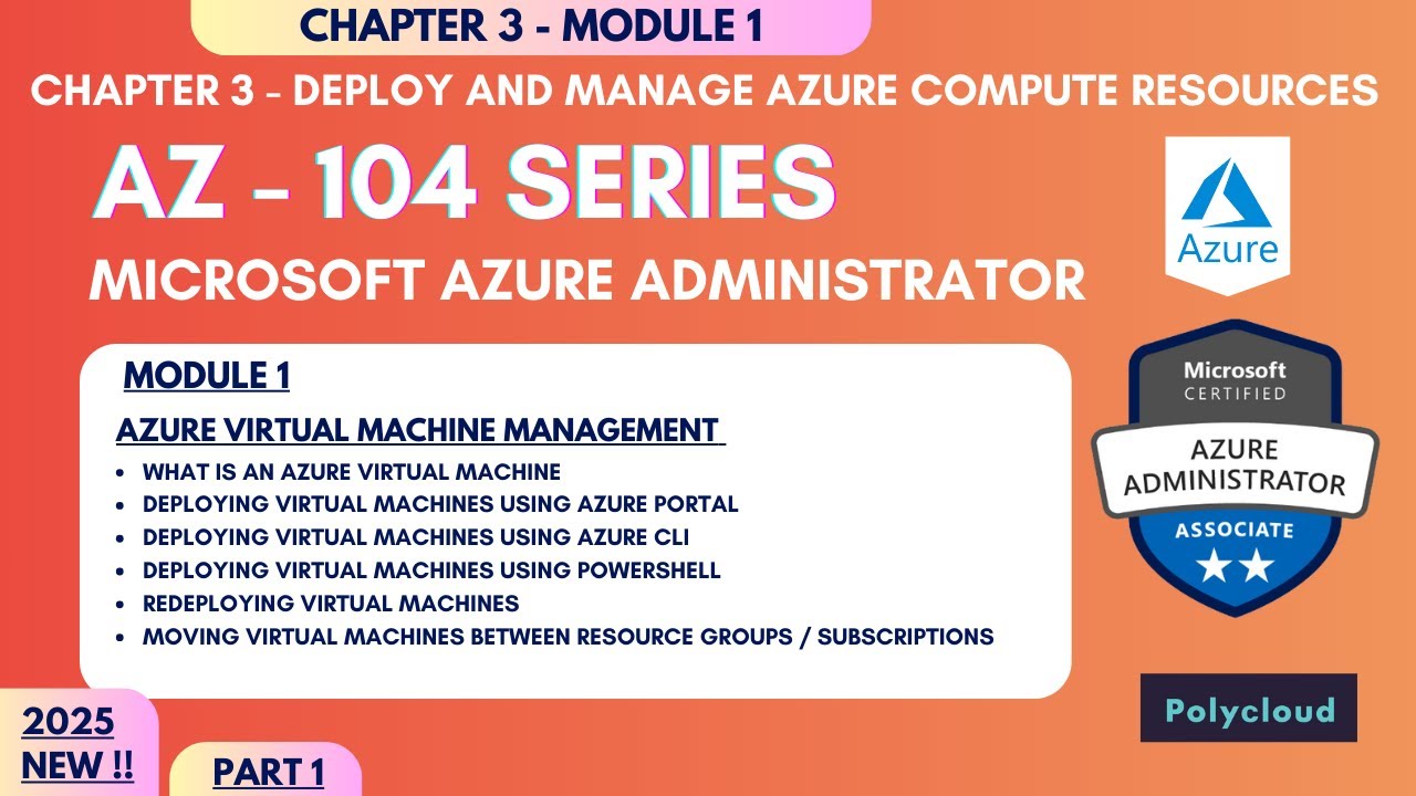 Azure Virtual Machine Management Part 1 | Create, Deploy & Move VMs | AZ-104 Tutorial 2025